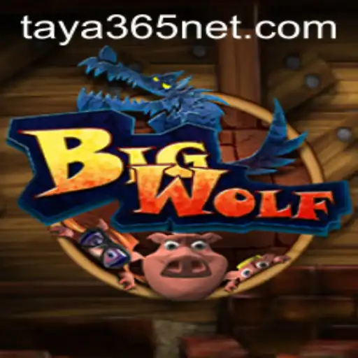 Exploring BigWolf: A Thrilling Adventure with Taya365