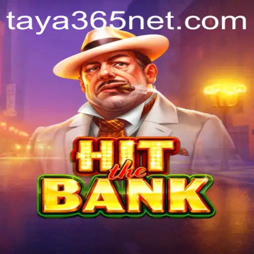 HitTheBank: A Thrilling New Online Gaming Experience with Taya365