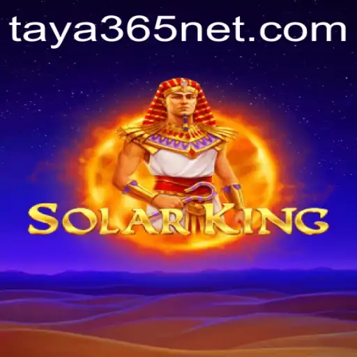 Explore the Universe of SolarKing with Taya365